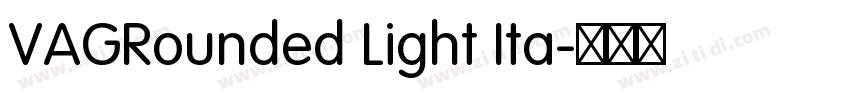 VAGRounded Light Ita字体转换